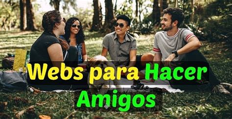 paginas para hacer amigos gratis|Chat Amistad Gratis